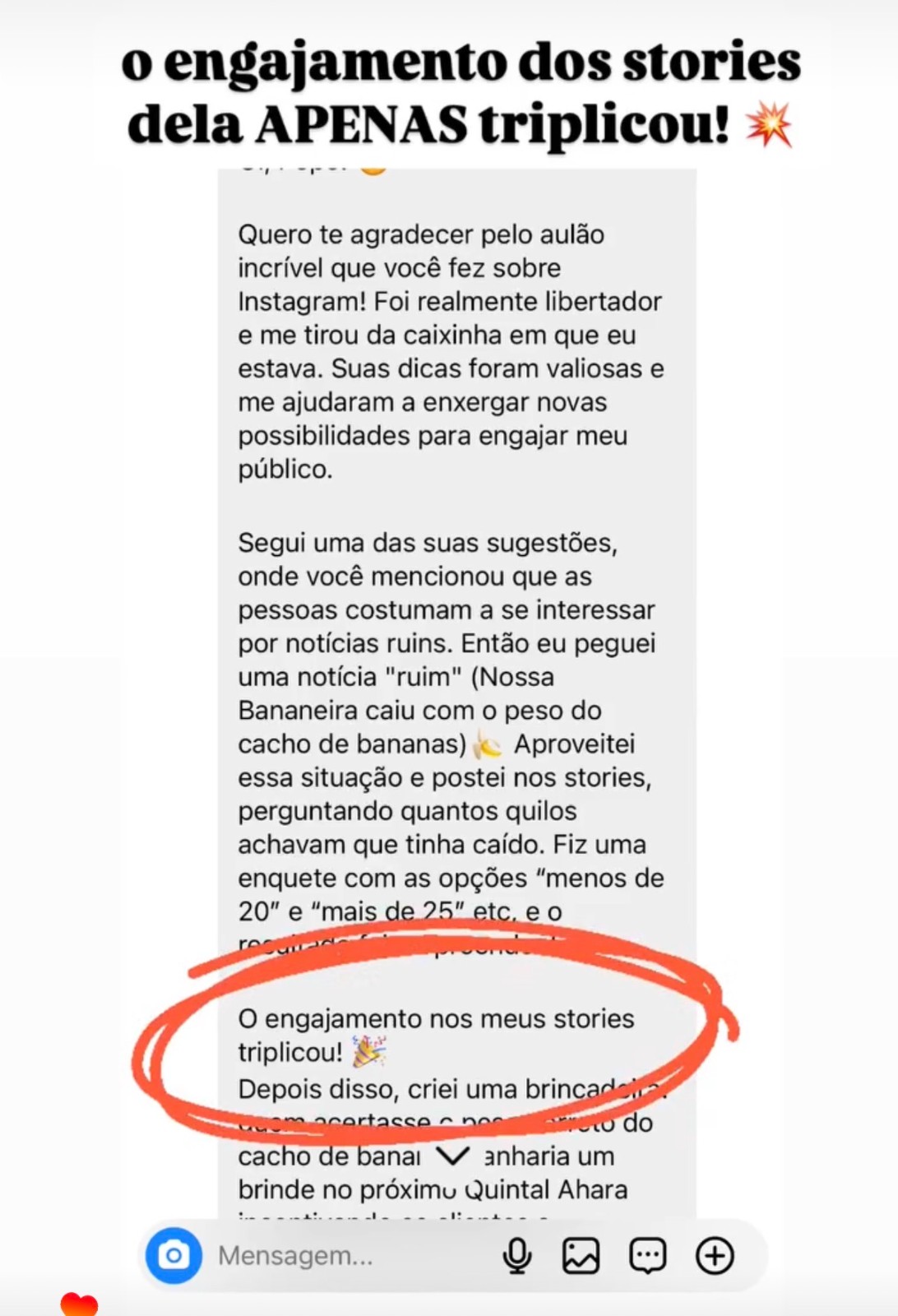 O Instagram mostra o que *as pessoas percebem* sobre você